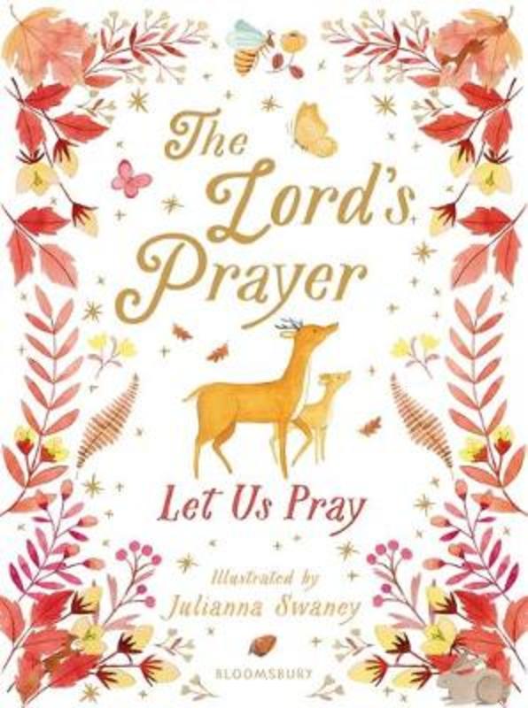 The Lord's Prayer by Julianna Swaney - 9781408896396