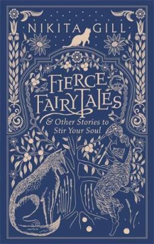 Fierce Fairytales by Nikita Gill - 9781409181590