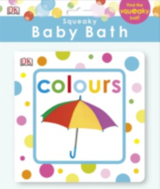 Squeaky Baby Bath Book Colours by DK - 9781409350361