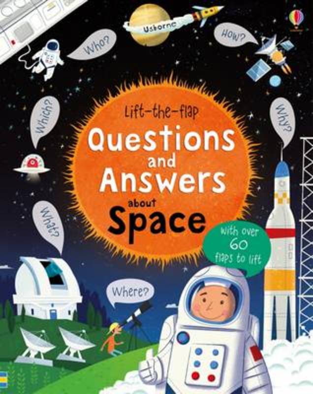 Lift-the-flap Questions and Answers about Space by Katie Daynes - 9781409598992