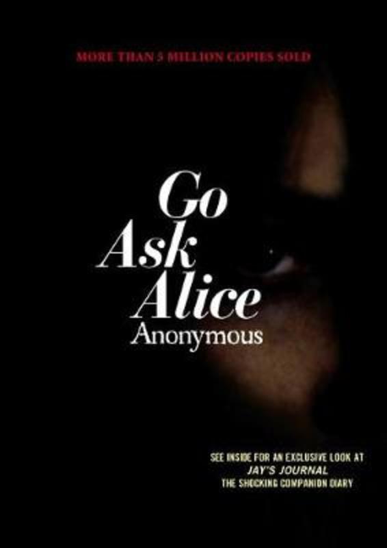 Go Ask Alice: A Real Diary by Anonymous - 9781416914631