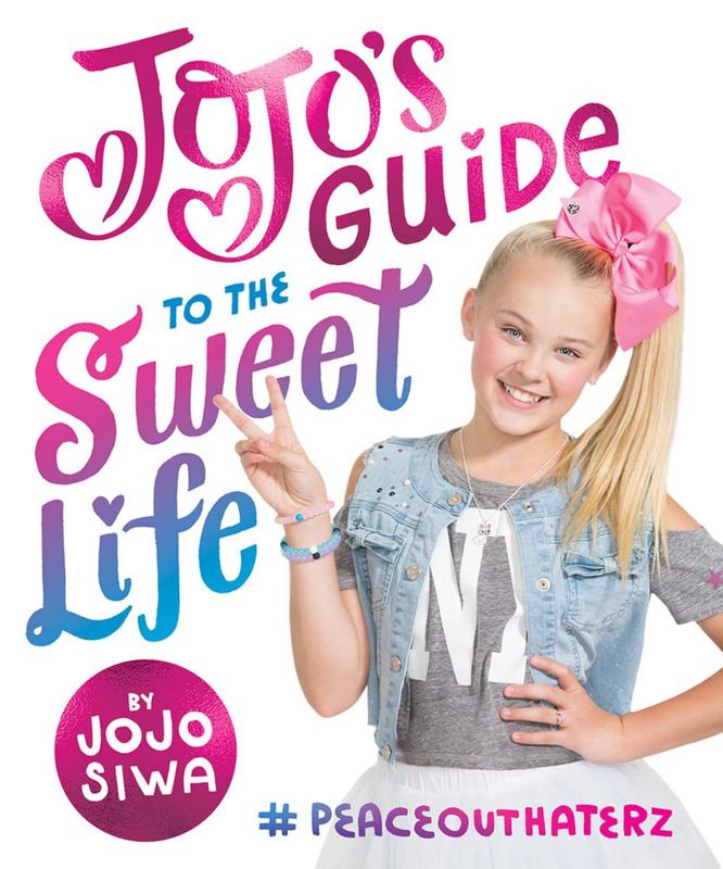 JoJo's Guide to the Sweet Life by JoJo Siwa Entertainment LLC - 9781419728174