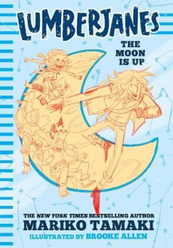 Lumberjanes The Moon Is Up (Lumberjanes 2) by Mariko Tamaki