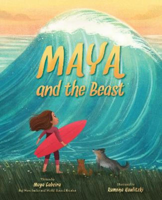 Maya and the Beast by Maya Gabeira - 9781419760006