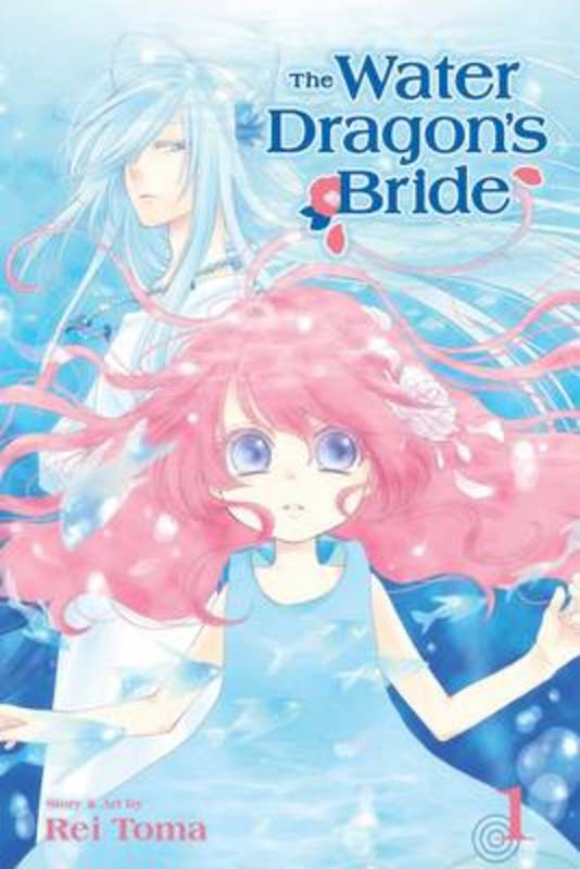 The Water Dragon's Bride, Vol. 1 by Rei Toma - 9781421592558