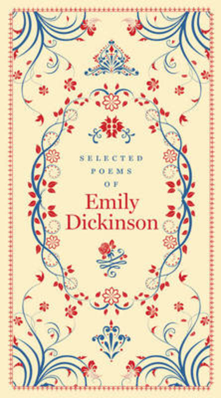 Selected Poems of Emily Dickinson (Barnes & Noble Collectible Editions) by Emily Dickinson - 9781435162563