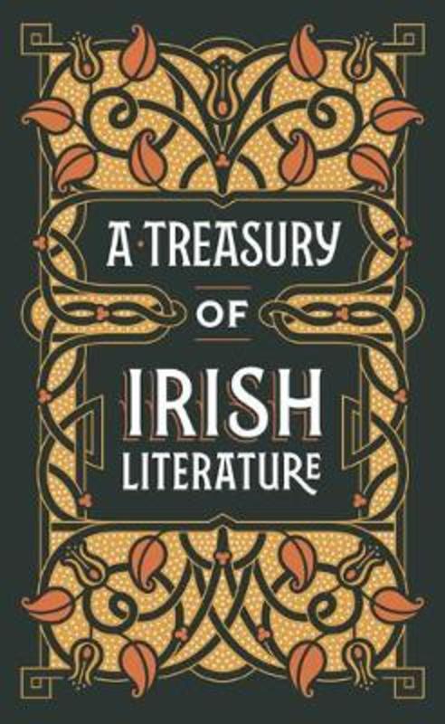 A Treasury of Irish Literature (Barnes & Noble Omnibus Leatherbound Classics) by Various Authors - 9781435165014