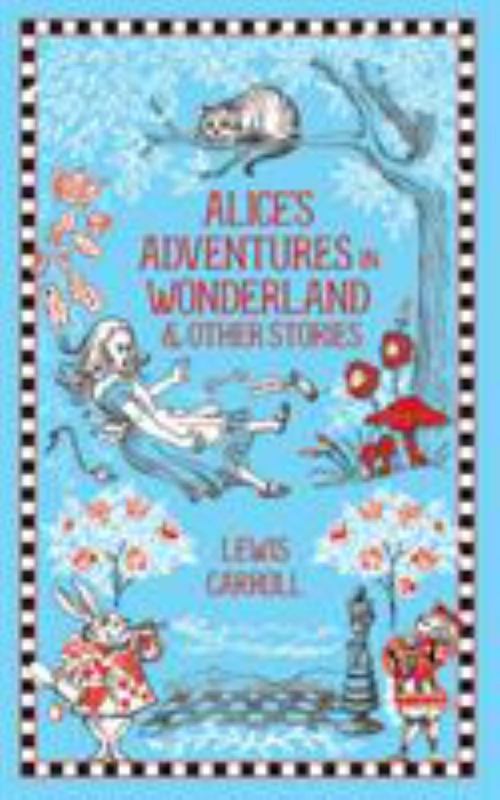 Alice's Adventures in Wonderland and Other Stories by Lewis Carroll - 9781435166240