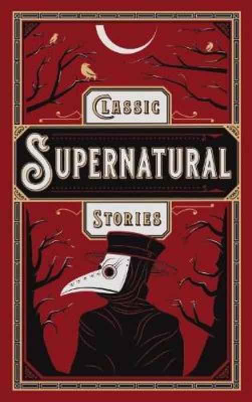 Classic Supernatural Stories by Various Authors - 9781435169418