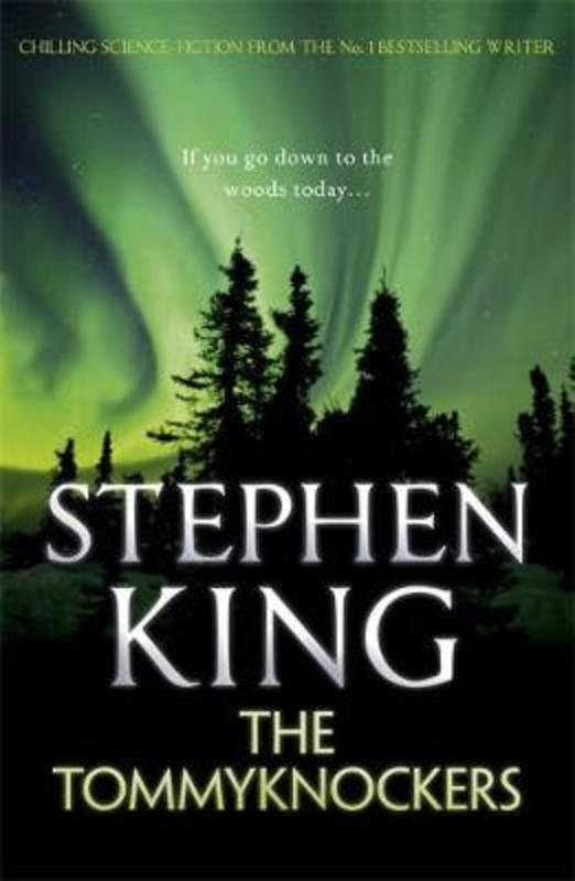 The Tommyknockers by Stephen King - 9781444723243