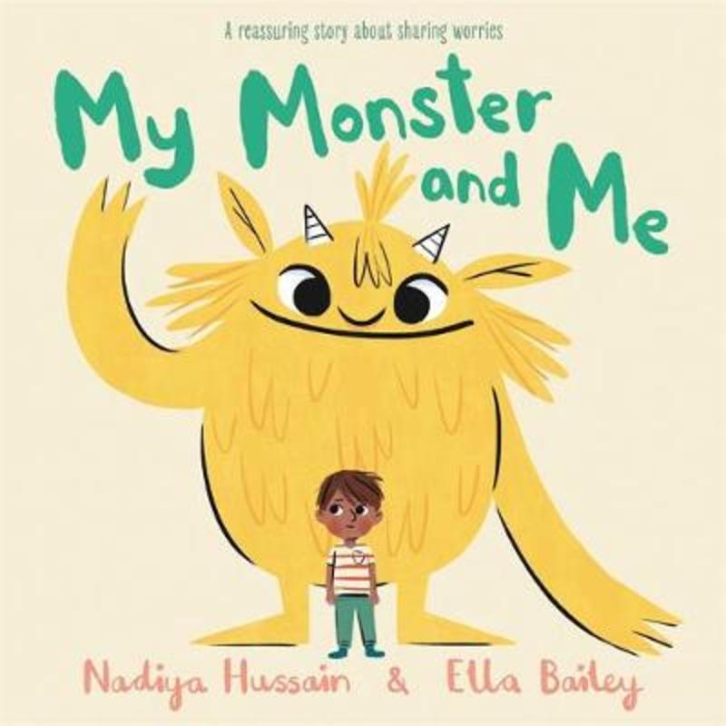 My Monster and Me by Nadiya Hussain - 9781444946437