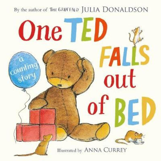 One Ted Falls Out of Bed by Julia Donaldson - 9781447266143