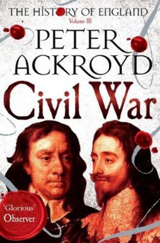 Civil War by Peter Ackroyd - 9781447271697