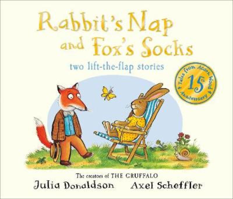 Tales from Acorn Wood: Fox's Socks and Rabbit's Nap by Julia Donaldson - 9781447273455