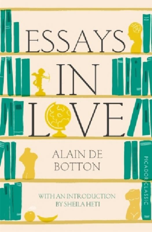 Essays In Love by Alain de Botton - 9781447275329