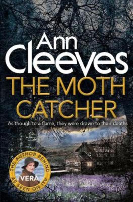 The Moth Catcher by Ann Cleeves - 9781447278306