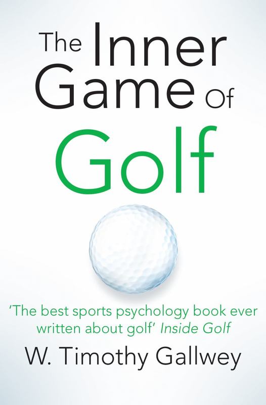 The Inner Game of Golf by W Timothy Gallwey - 9781447288480