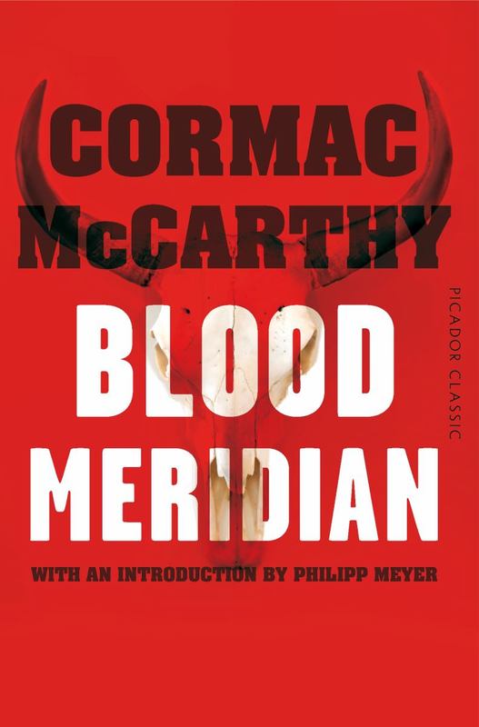 Blood Meridian by Cormac McCarthy - 9781447289456
