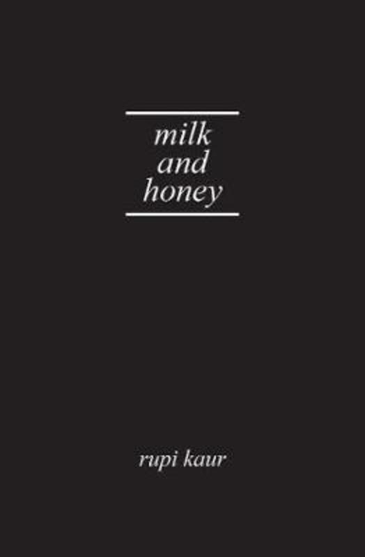 Milk and Honey by Rupi Kaur - 9781449496364