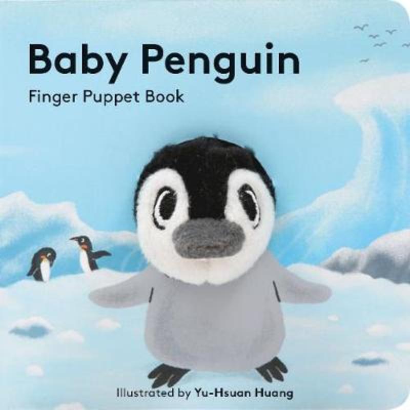Baby Penguin: Finger Puppet Book by Yu-Hsuan Huang - 9781452163758