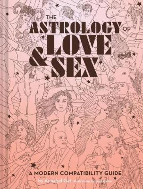 The Astrology of Love & Sex by Annabel Gat - 9781452173436