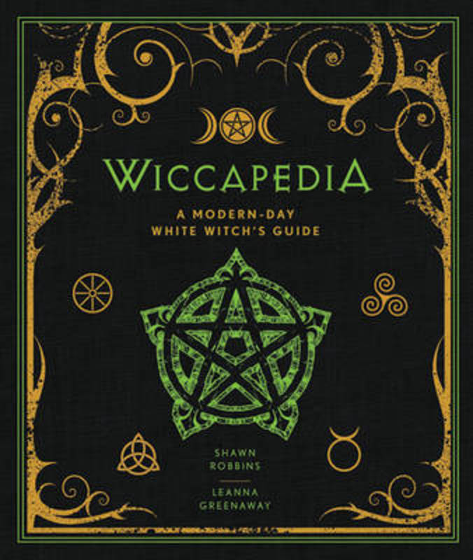 Wiccapedia : Volume 1 by Shawn Robbins - 9781454913740