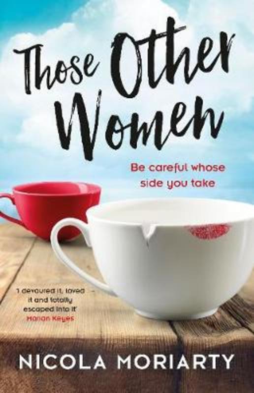 Those Other Women by Nicola Moriarty - 9781460753323