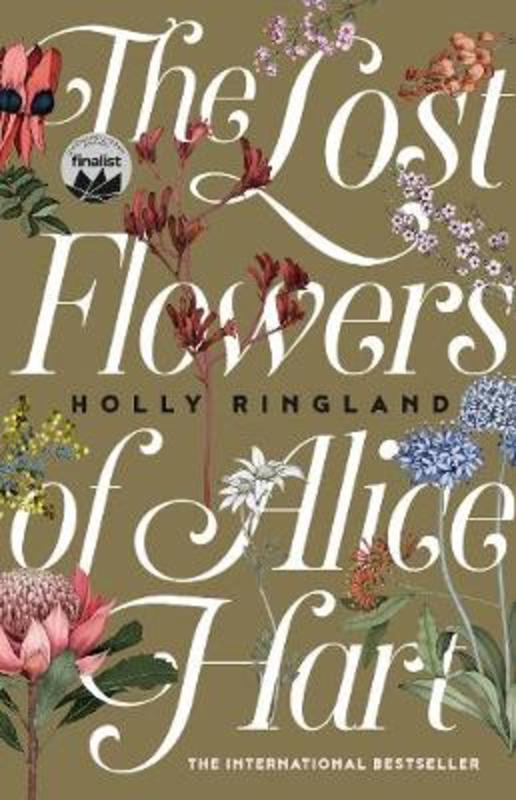 The Lost Flowers of Alice Hart by Holly Ringland - 9781460754474
