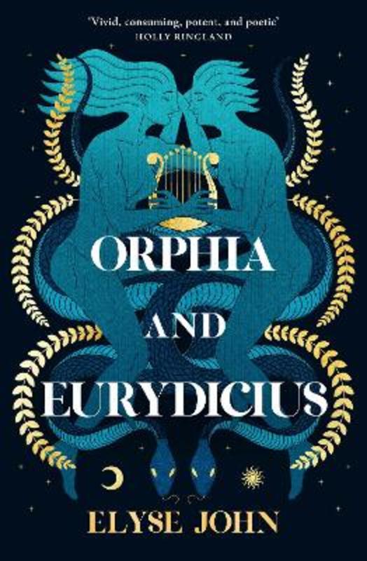 Orphia and Eurydicius by Elyse John - 9781460763032