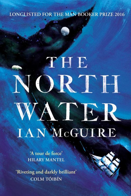 The North Water by Ian McGuire - 9781471151262
