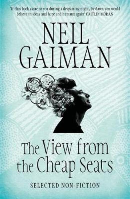 The View from the Cheap Seats by Neil Gaiman - 9781472208026