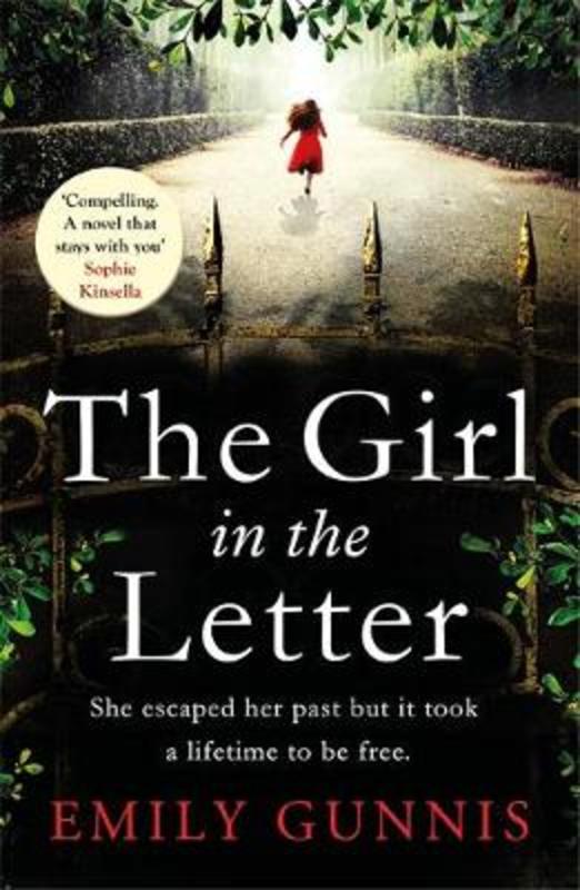 The Girl in the Letter: A home for unwed mothers, a heartbreaking secret to be unlocked in this historical fiction page-turner by Emily Gunnis - 9781472255099