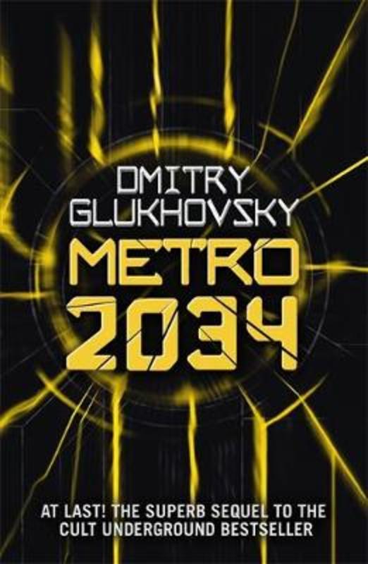 Metro 2034 by Dmitry Glukhovsky - 9781473204300