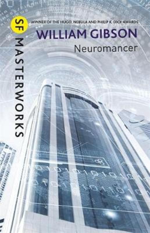 Neuromancer by William Gibson - 9781473217379