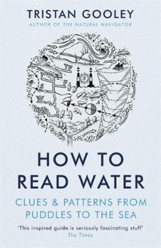 How To Read Water by Tristan Gooley - 9781473615229
