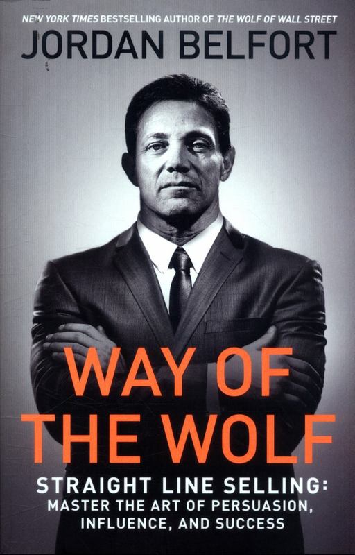 Way of the Wolf by Jordan Belfort - 9781473674813