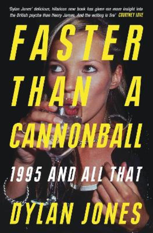 Faster Than A Cannonball by Dylan Jones - 9781474624589
