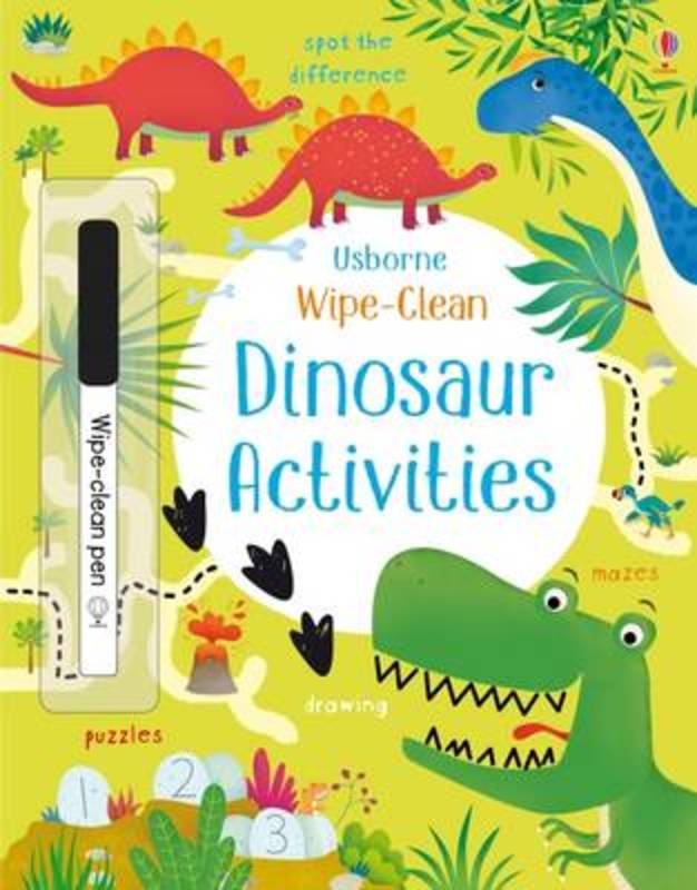 Wipe-Clean Dinosaur Activities by Kirsteen Robson - 9781474919012