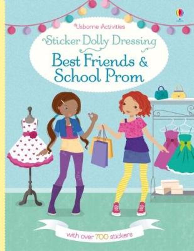 Sticker Dolly Dressing Best Friends and School Prom by Emily Bone - 9781474935890