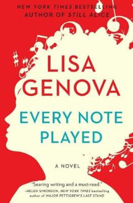 Every Note Played by Lisa Genova - 9781476717814