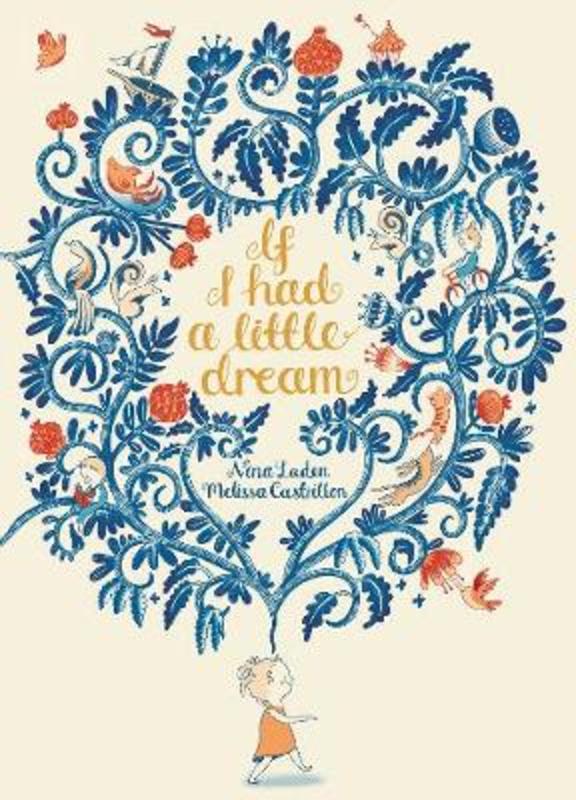 If I Had a Little Dream by Nina Laden - 9781481439244