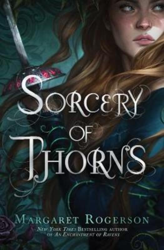Sorcery of Thorns by Margaret Rogerson - 9781481497619