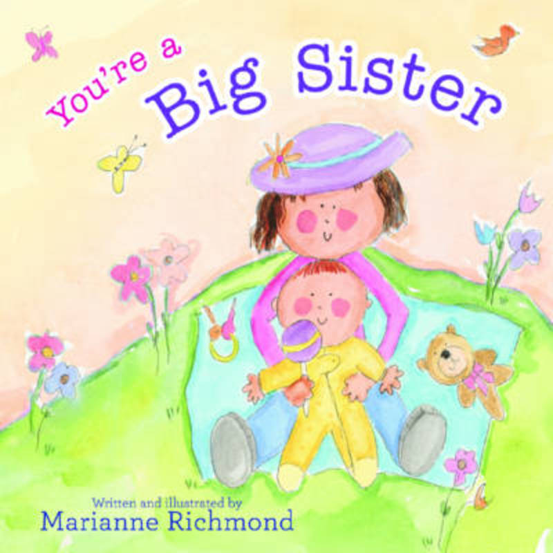 You're a Big Sister by Marianne Richmond - 9781492650515