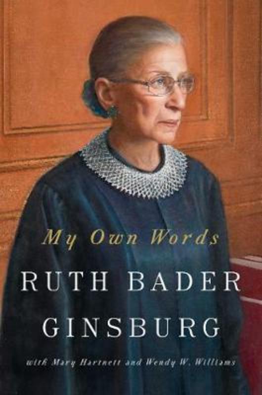 My Own Words by Ruth Bader Ginsburg - 9781501145247