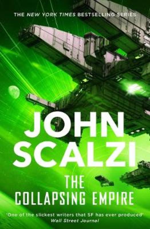 The Collapsing Empire by John Scalzi - 9781509835072