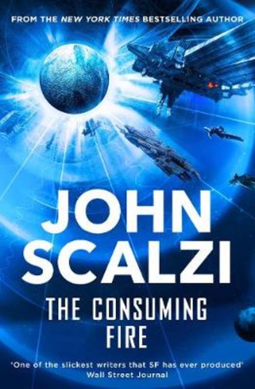 The Consuming Fire by John Scalzi - 9781509835164