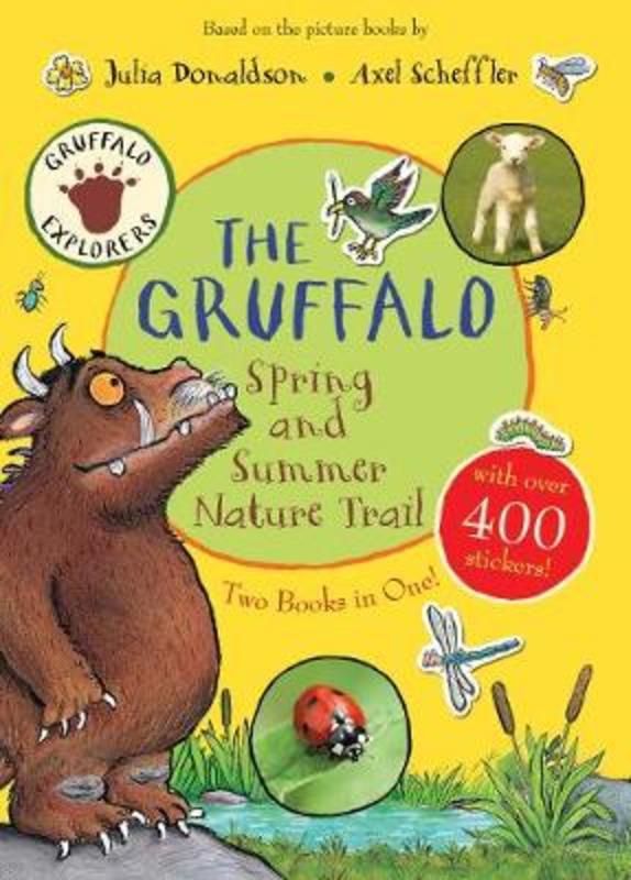 The Gruffalo Spring and Summer Nature Trail by Julia Donaldson - 9781509836390