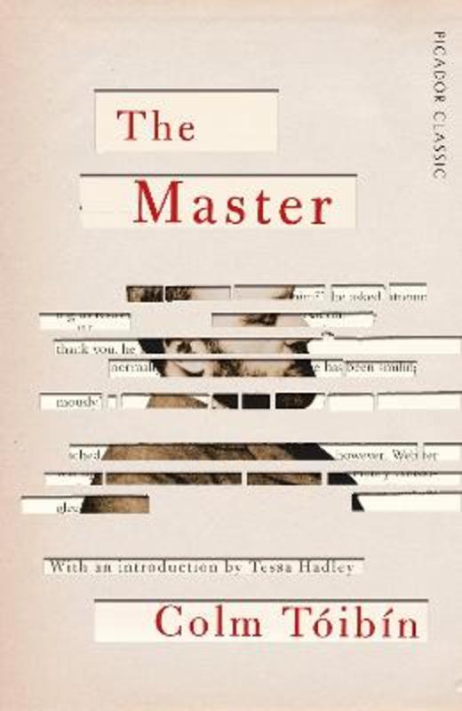 The Master by Colm Toibin | 9781509870530 | Harry Hartog – Harry Hartog ...