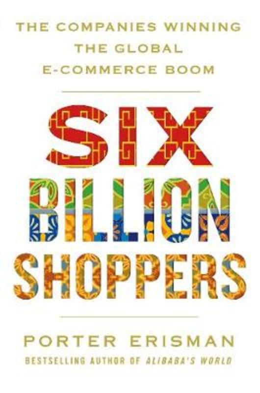 Six Billion Shoppers by Porter Erisman - 9781509874743