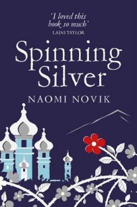 Spinning Silver by Naomi Novik - 9781509899043